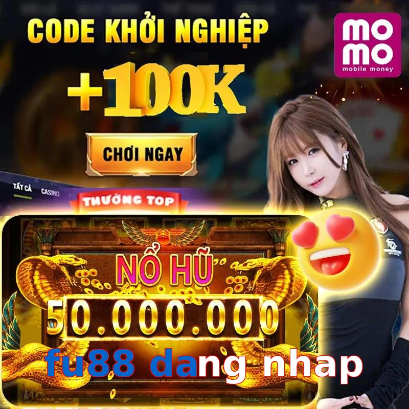fu88 dang nhap