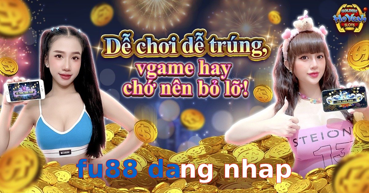 fu88 dang nhap