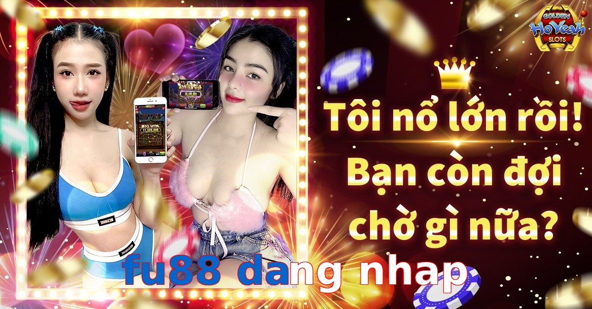 fu88 dang nhap