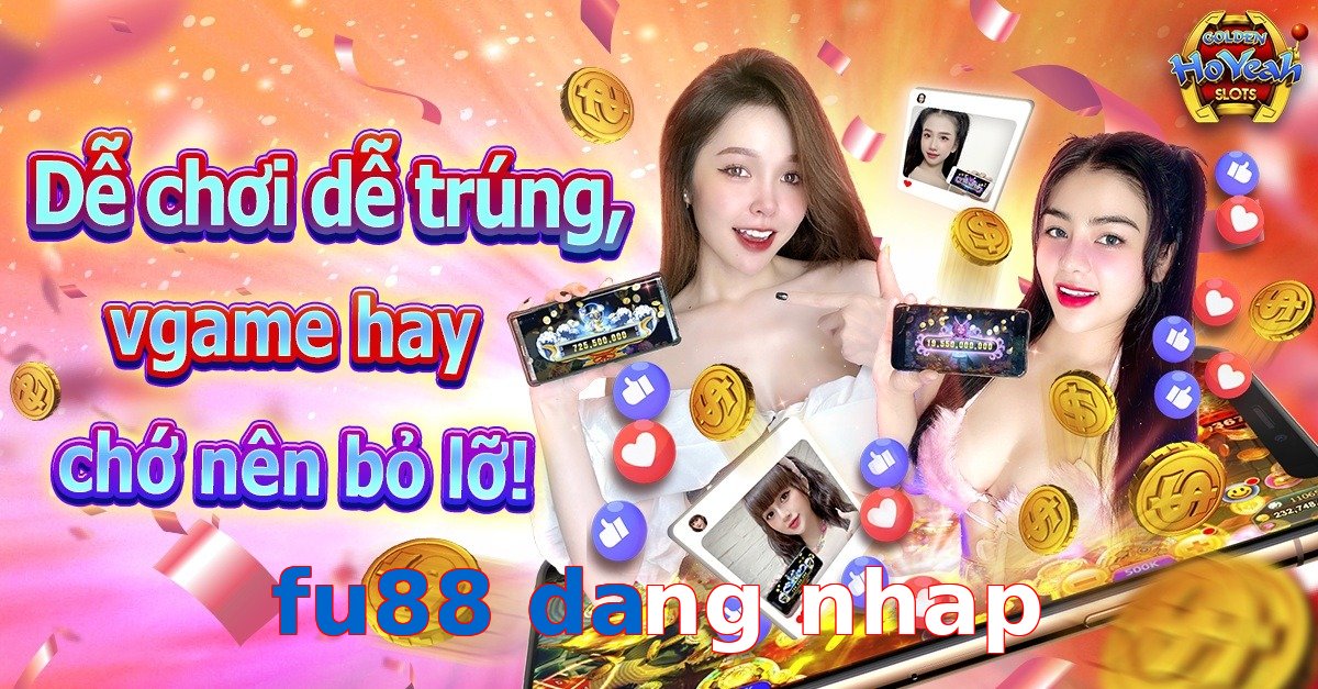 fu88 dang nhap