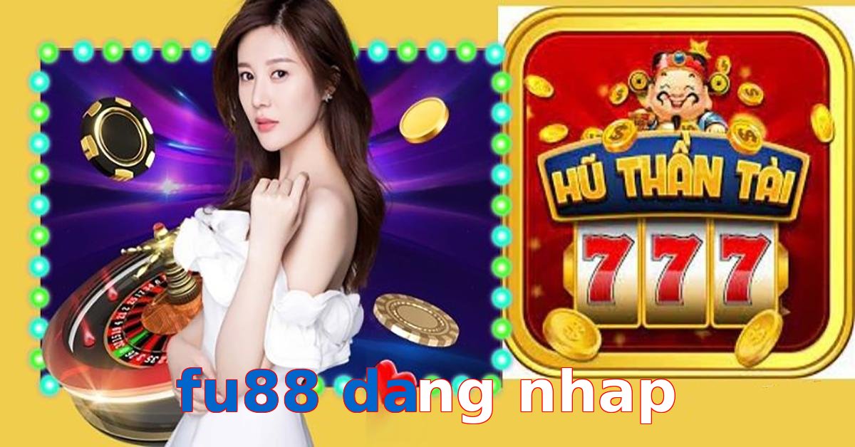 fu88 dang nhap