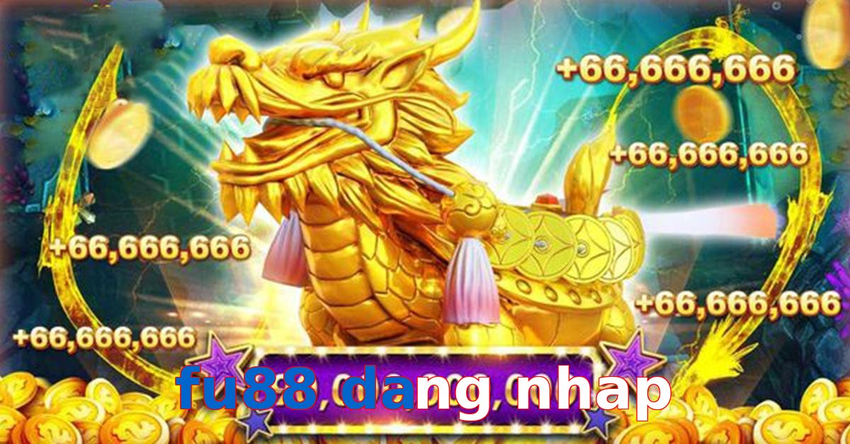 fu88 dang nhap