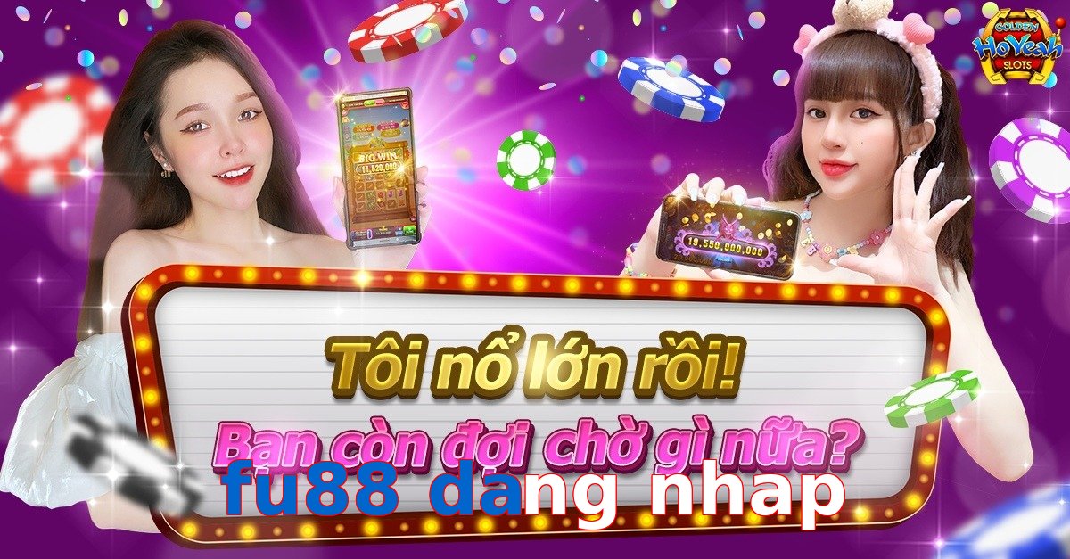 fu88 dang nhap